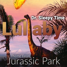 Jurassic Park - Dr. Sleepy Time Artwork.jpg Jurassic Park - Dr. Sleepy Time Artwork.jpg